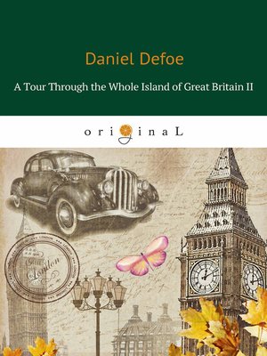 cover image of A Tour Through the Whole Island of Great Britain II